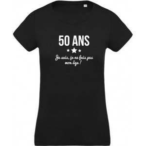 Tee shirt 50 ans je ne fais pas mon age
