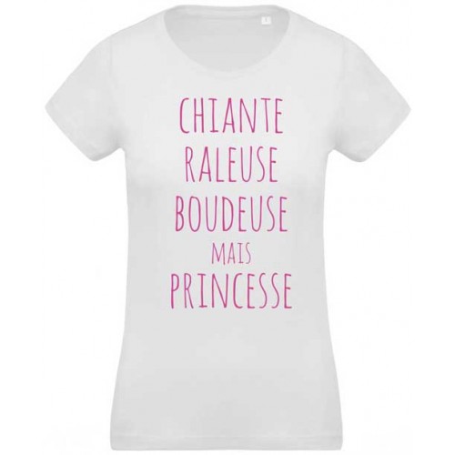 T-shirt chiante raleuse boudeuse mais princesse