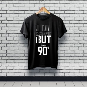 Tee-shirt Je t'aime comme un but à la 90ème noir