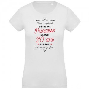 T-shirt princesse et 20 ans