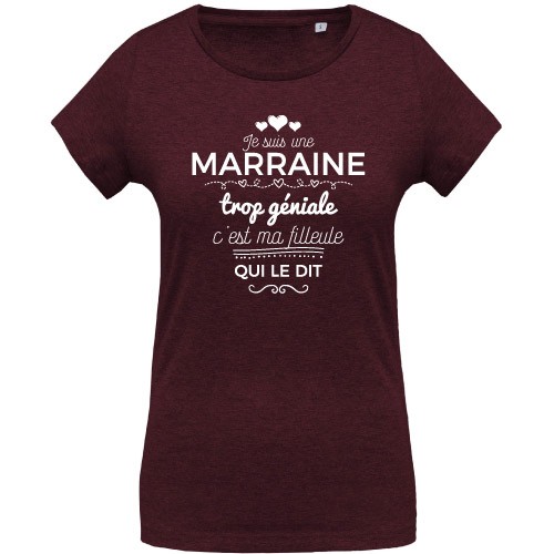 T-shirt marraine trop géniale