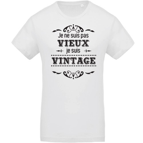 T-shirt Je ne suis pas vieux je suis vintage