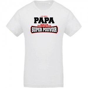 T-shirt Bio Papa super pouvoir