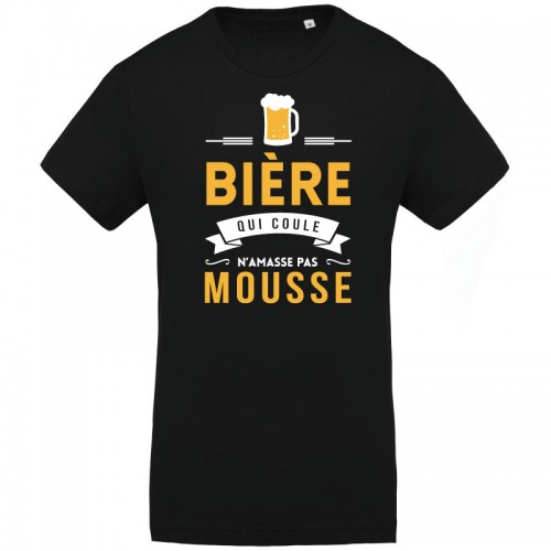 T-shirt Bio Bière qui coule n'amasse pas mousse