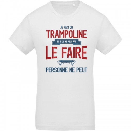 T-shirt Bio Je fais du trampoline