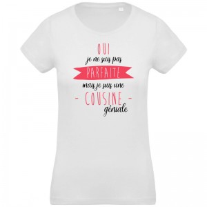 T-shirt Bio cousine géniale