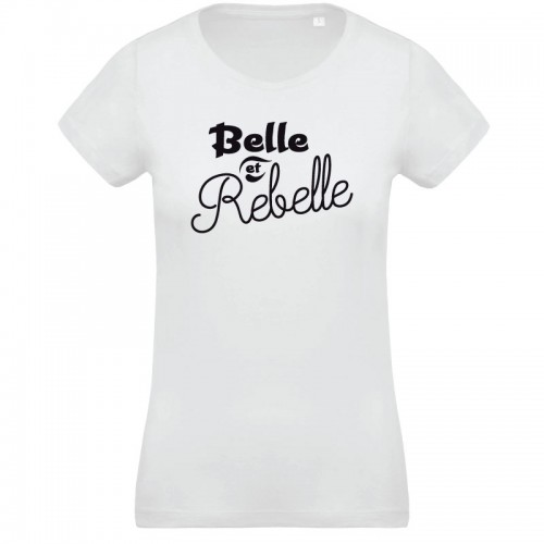 T-shirt Belle et Rebelle