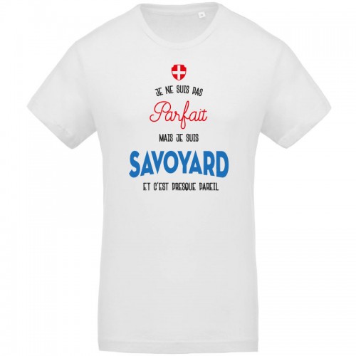 Tee-shirt Je suis pas parfait mais je suis savoyard