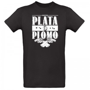 Tee shirt  Narcos Plata o Piomo (ARGENT OU PLOMB)