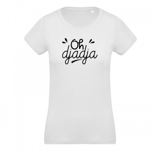 Tee-shirt Oh Djadja