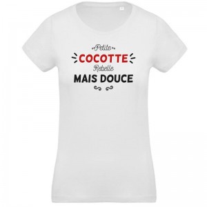 T-shirt Petite cocotte Rebelle mais douce