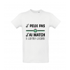 T-Shirt Je peux pas j'ai match à Geoffroy Guichard