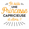 T-Shirt Princesse capricieuse