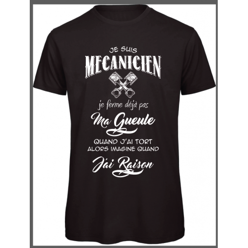 T-shirt Mécanicien qui a raison