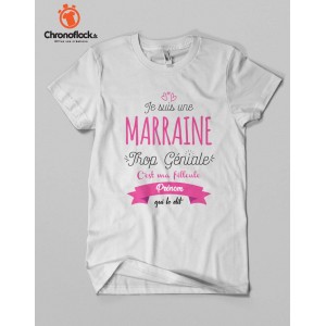 T-shirt Marraine trop géniale