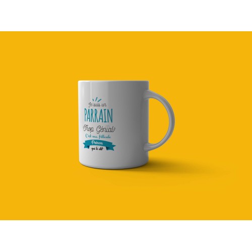 Mug Parrain trop génial