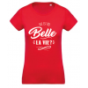 T-shirt Elle est pas belle la vie