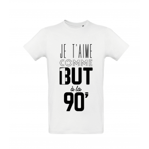 T-Shirt Je t'aime comme un but