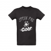 T-Shirt J'peux pas j'ai golf