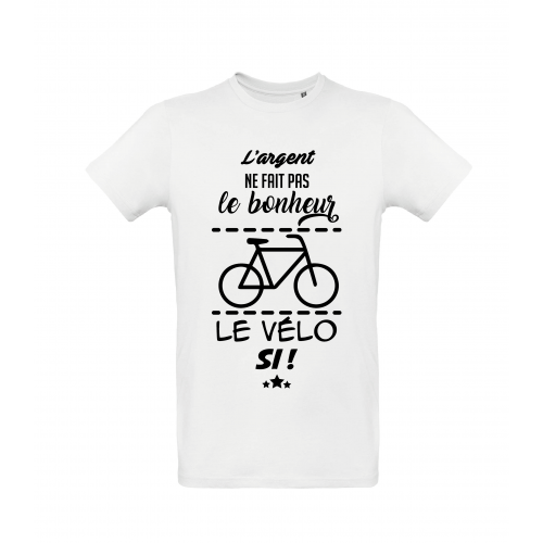 T-Shirt L'argent ne fait pas le bonheur, le vélo si